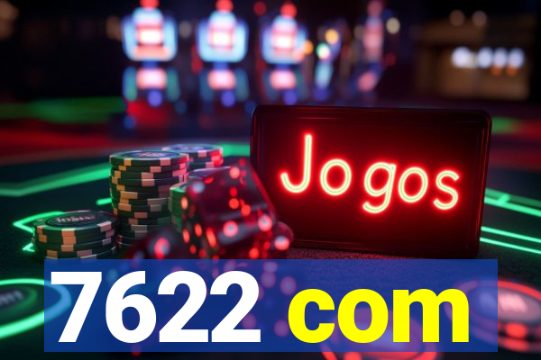 7622 com